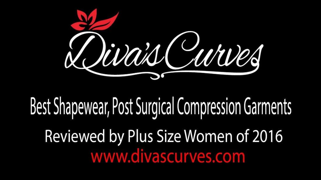 Best Shapewear, Post Surgical Compression Garments Reviewed by Plus Size Women of 2016. Diva's Curves A Luxurious, High Quality, Shapewear & Waist Trainers Brand that specializes in all Sizes, Up to 5XL.